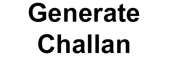 Generate Challan